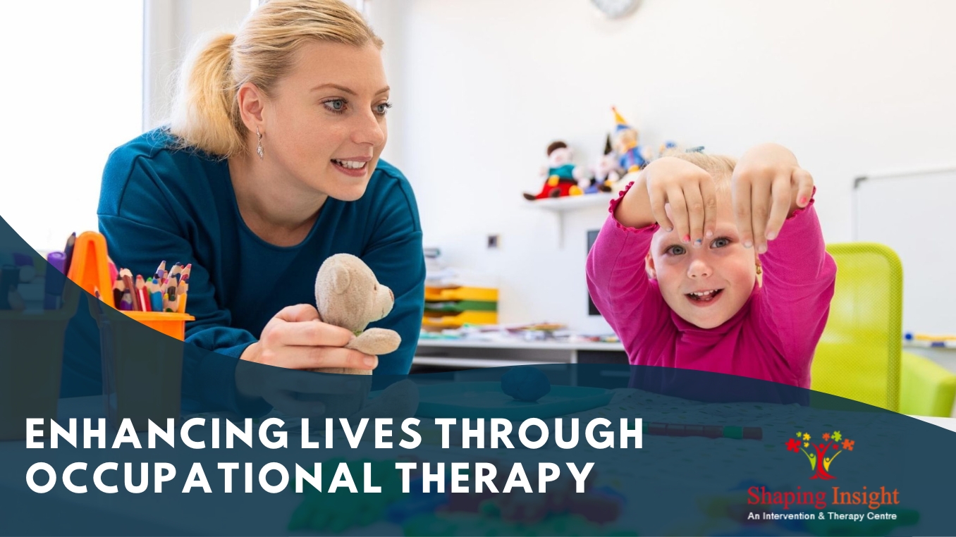 Enhancing Lives through Occupational Therapy