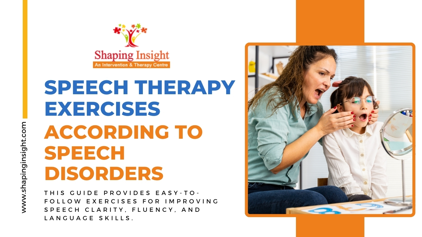 Speech Therapy Exercises According to Speech Disorders