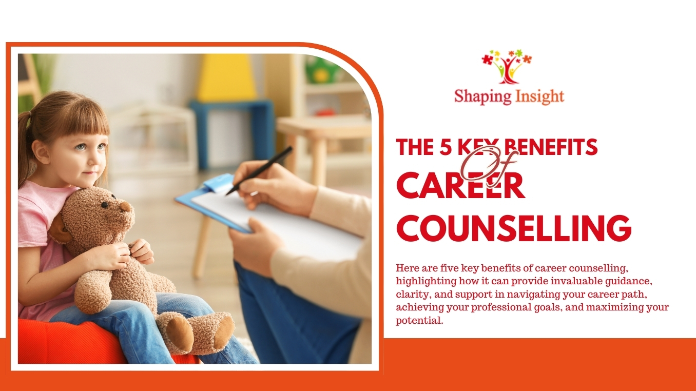 The 5 Key Benefits of Career Counselling